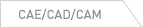 CAE/CAD/CAM